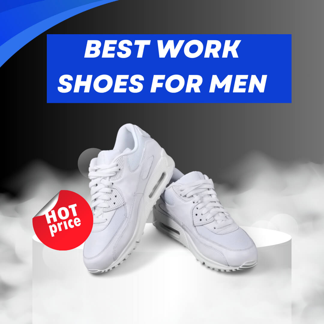 best work shoes for men